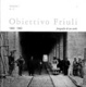 Cover of Obiettivo Friuli