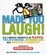 Cover of "Made You Laugh"