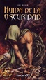 Cover of HUIDA EN LA OSCURIDAD LIBRO-AVENTURA