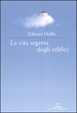 Cover of La vita segreta degli edifici