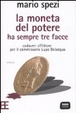 Cover of La moneta del potere ha sempre tre facce