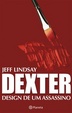 Cover of Dexter: Design de um Assassino