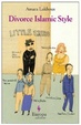 Cover of Divorce Islamic Style
