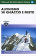 Cover of Alpinismo su ghiaccio e misto