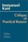 Critique of Practical Reason (Hackett Classics Series)