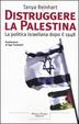 Cover of Distruggere la Palestina