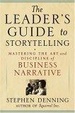Cover of The Leader's Guide to Storytelling