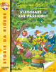 Cover of Viaggiare... che passione!