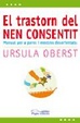 Cover of El Trastorn del nen consentit