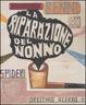 Cover of La riparazione del nonno