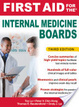 Cover of First Aid for the Internal Medicine Boards, 3rd Edition