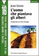 Cover of L' uomo che piantava gli alberi