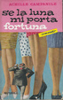 Cover of Se la luna mi porta fortuna