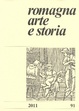 Cover of Romagna Arte e Storia anno XXXI, n. 91/2011