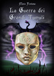 Cover of La guerra dei grandi tumuli
