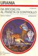 Cover of Da Brooklyn al pianeta di controllo