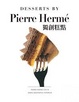 Cover of PIERREHERME獨創糕點