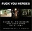 Cover of Fuck You Heroes
