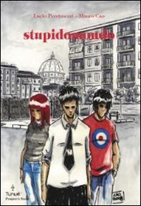 More about Stupidomondo