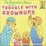 Cover of "The Berenstain Bears and the Trouble with Grownups"