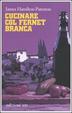 Cover of Cucinare col Fernet Branca