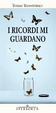 Cover of I ricordi mi guardano