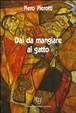 Cover of Dai da mangiare al gatto