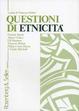 Cover of Questioni di etnicità