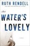 Cover of 'The Water's Lovely'