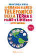 Cover of Il Grande Elenco Telefonico della Terra e pianeti limitrofi (Giove escluso)