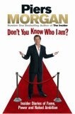 Don't You Know Who I Am?