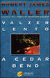 Cover of Valzer lento a Cedar Bend