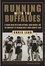 Cover of "Running with the Buffaloes"