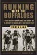 Cover of Running with the Buffaloes