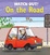 Cover of Watch Out! On the Road
