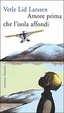Cover of Amore prima che l'isola affondi