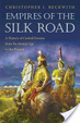 Cover of Empires of the Silk Road
