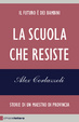 Cover of La scuola che resiste