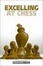 Cover of "Excelling at Chess"