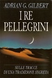 Cover of I Re pellegrini
