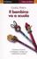 Cover of Il bambino va a scuola