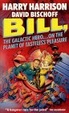 Cover of Bill, the Galactic Hero on the Planet of Tasteless Pleasure