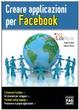 Cover of Creare applicazioni per Facebook
