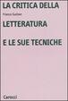 Cover of La critica della letteratura e le sue tecniche