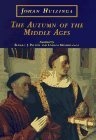 The Autumn of the Middle Ages