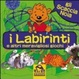 Cover of Gli scaccia noia. I labirinti e altri meravigliosi giochi