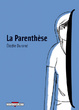 Cover of La Parenthèse