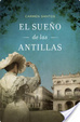 Cover of El sueño de las Antillas