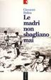 Cover of Le madri non sbagliano mai