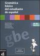 Cover of Gramatica basica del estudiante de Espanol